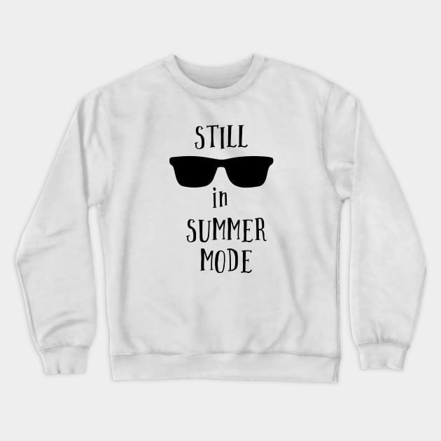 Still in Summer Mode Crewneck Sweatshirt by atomguy